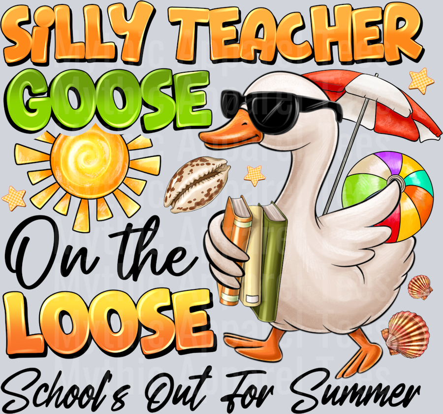 Silly Teacher Goose One The Loose School out for summer