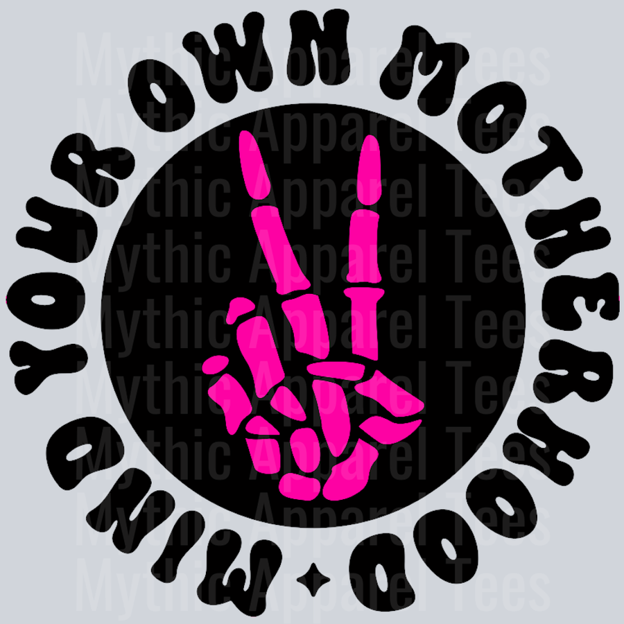 Color Mind Your Own Motherhood Pocket