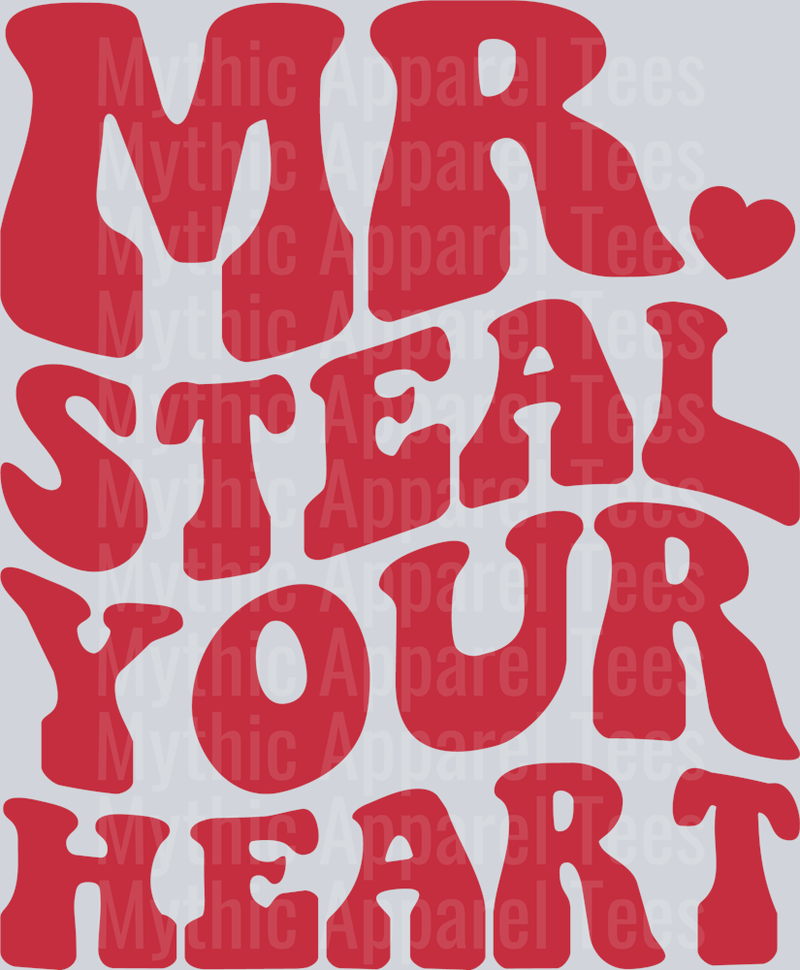 Mr Steal Your Heart01 Red DTF Valentines Day Transfers
