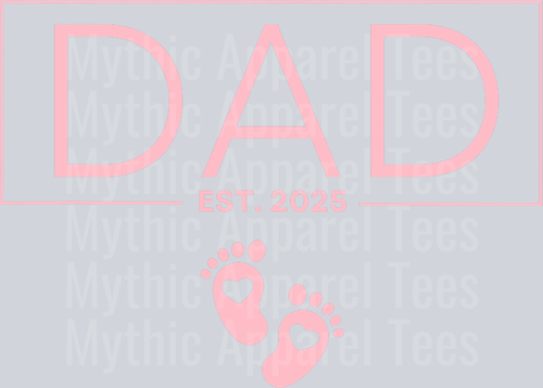 Girl Dad Est 2025 To Be Gifts First Time Girl Dad New Daddy DTF Father's Day Transfers