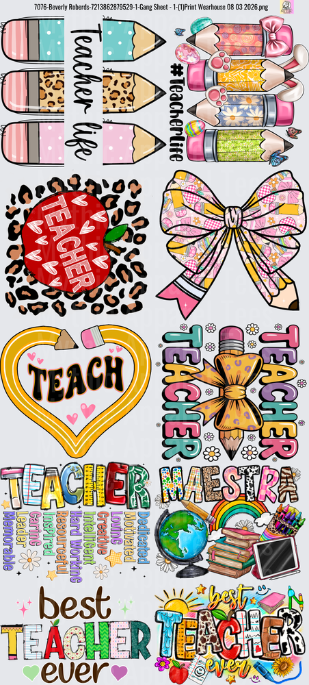 Gang Sheet FULL SIZE DESIGNS Teacher Appreciation Bundle with Pencils Hearts and Rainbow Text