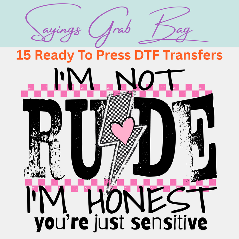 Sassy Sayings DTF Transfer - Honest & Bold - 15 Ready to Press DTF Transfers