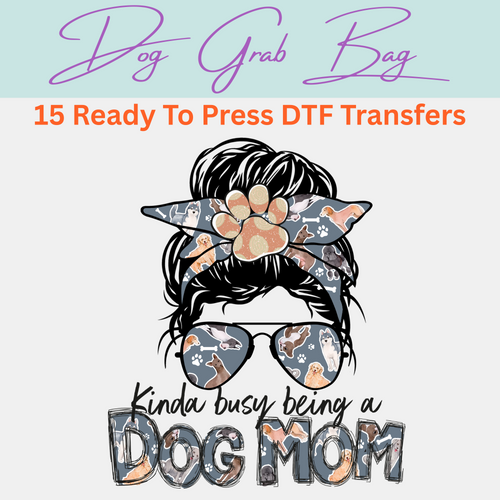 Dog Grab Bag - 15 Ready to Press DTF Transfers