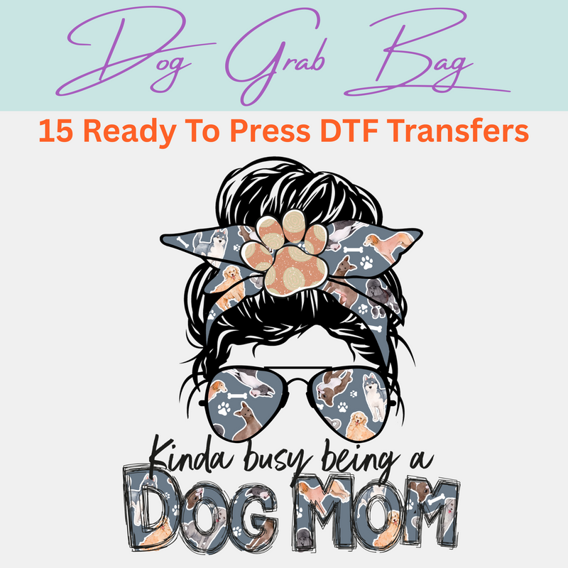 Dog Grab Bag - 15 Ready to Press DTF Transfers