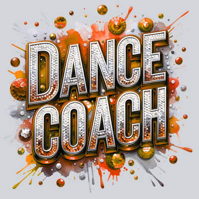 Dance Coach, Coaching Transfers, Dance Theme, Orange Color, Sparkly Design, DTF Transfer