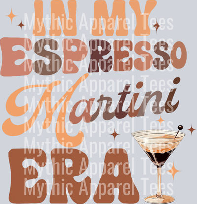 In my expresso martini era  DTF Coffee Transfers