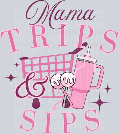 Mama Trips and Sips DTF Mom Transfers