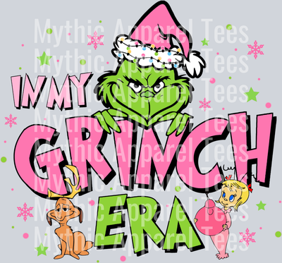 In My Grinch Era Christmas – DTF Heat Transfer – Whoville Design
