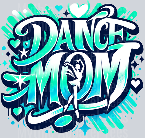 001 Dance Mom 1 Airbrushed Mint DTF Dance Mom Transfers