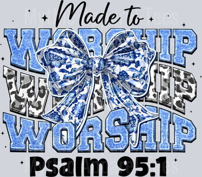 Made To Worship Religious