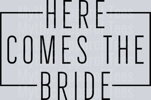 Here comes the bride Box with Text DTF Bride Transfers