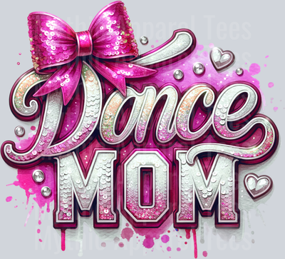 0015 Dance Mom Sequins Pink DTF Dance Mom Transfers