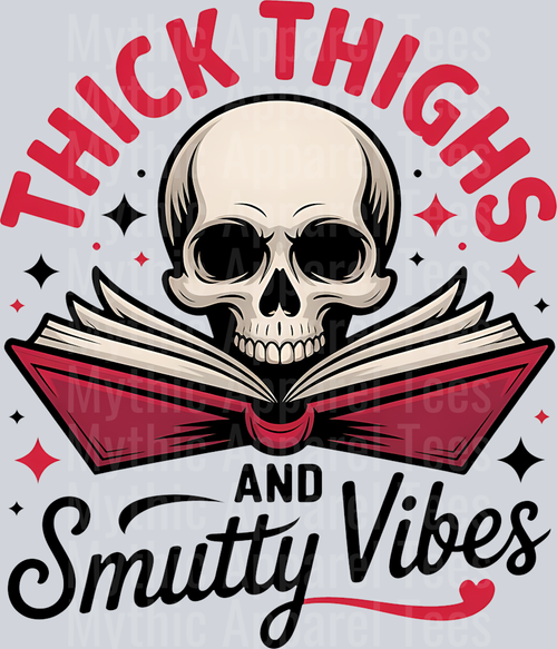 Thick Thighs and smutty vibes DTF Book Transfers