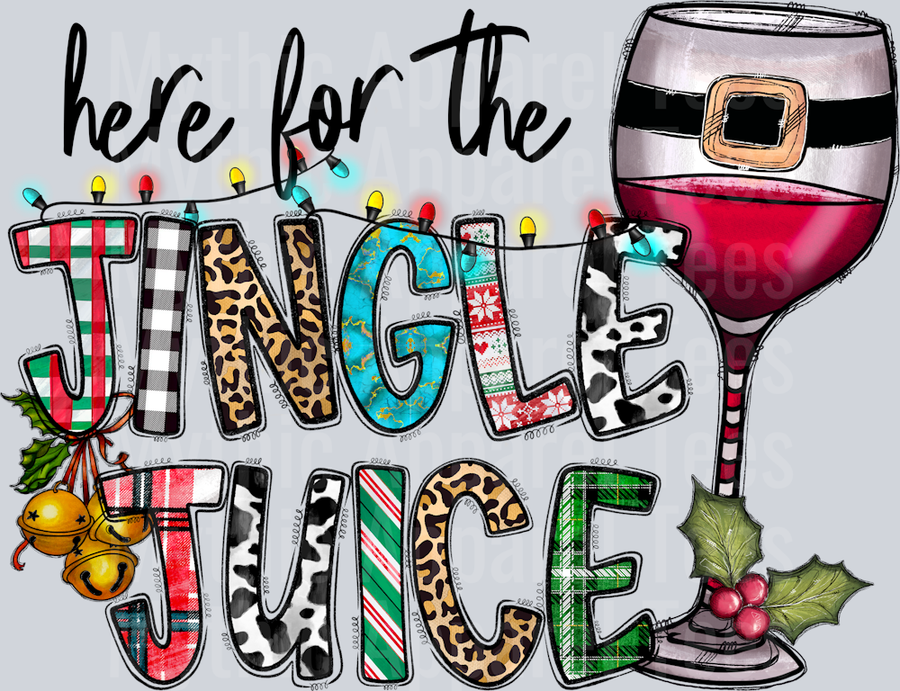 Here For The Jingle Juice Christmas DTF Drinking Transfers