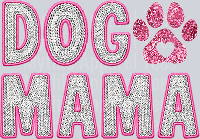 DOG MAMA Glitter Text with Paw Print DTF Dog Transfers