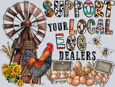 Support Your Local Egg Dealers DTF Chicken Transfers