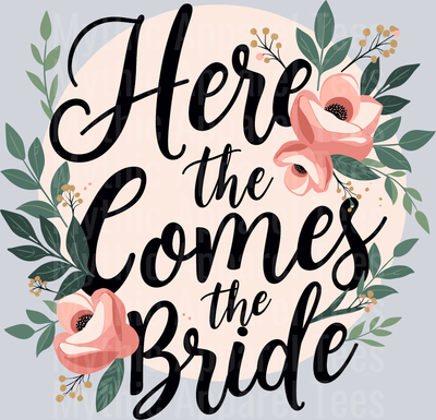 Here Comes The Bride Pink Flowers and Green Leaves DTF Bride Transfers
