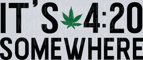 It's 4:20 Somewhere weed plant DTF Weed Transfers