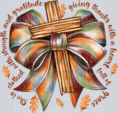 She is Clothed with and Gratitude Giving Thanks With a Heart Full Of Grace Religious Christmas