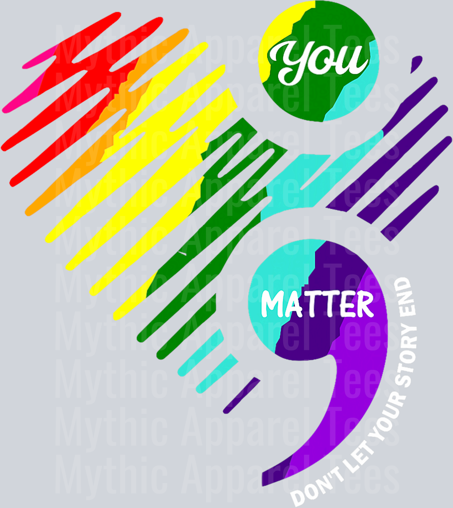 You matter Rainbow Heart DTF Mental Health Awareness Transfers