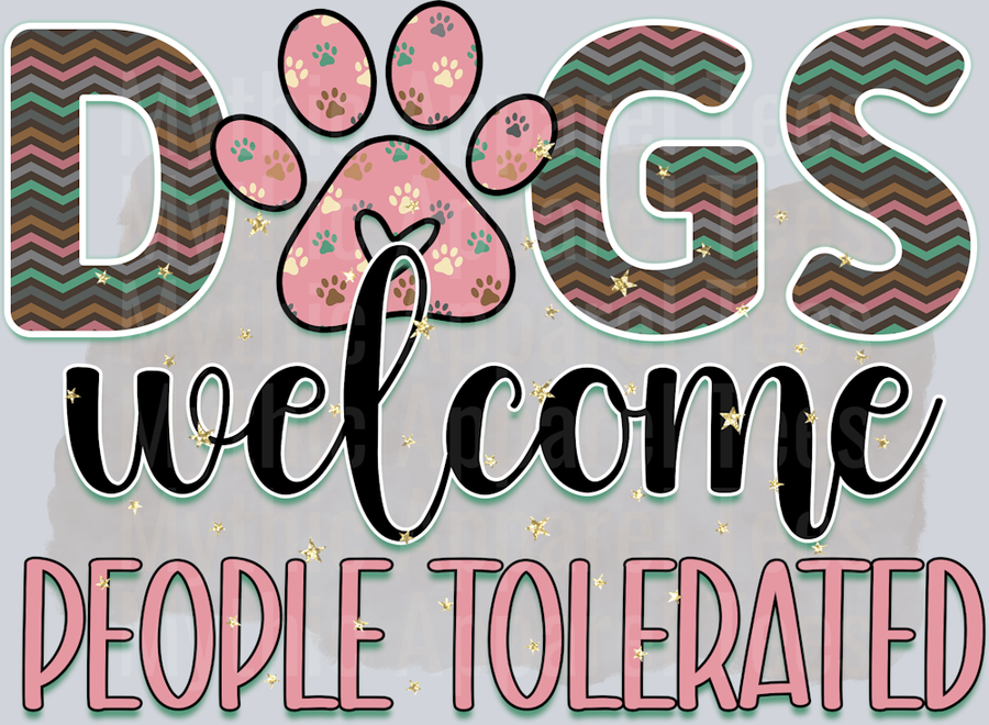 Dogs welcome people tolerated tan and pink DTF Dog Transfers