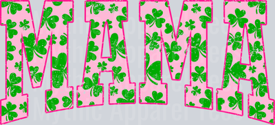 Pink Shamrock Mama St Patrick's Day College Font Floral and shamrock pattern