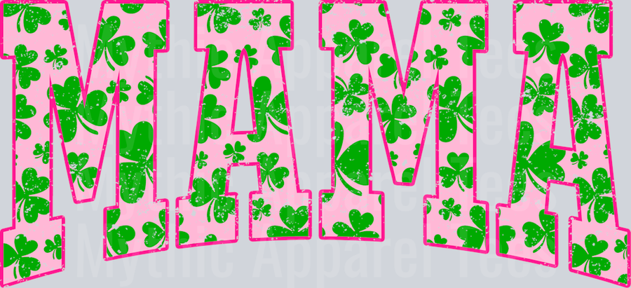Pink Shamrock Mama St Patrick's Day College Font Floral and shamrock pattern