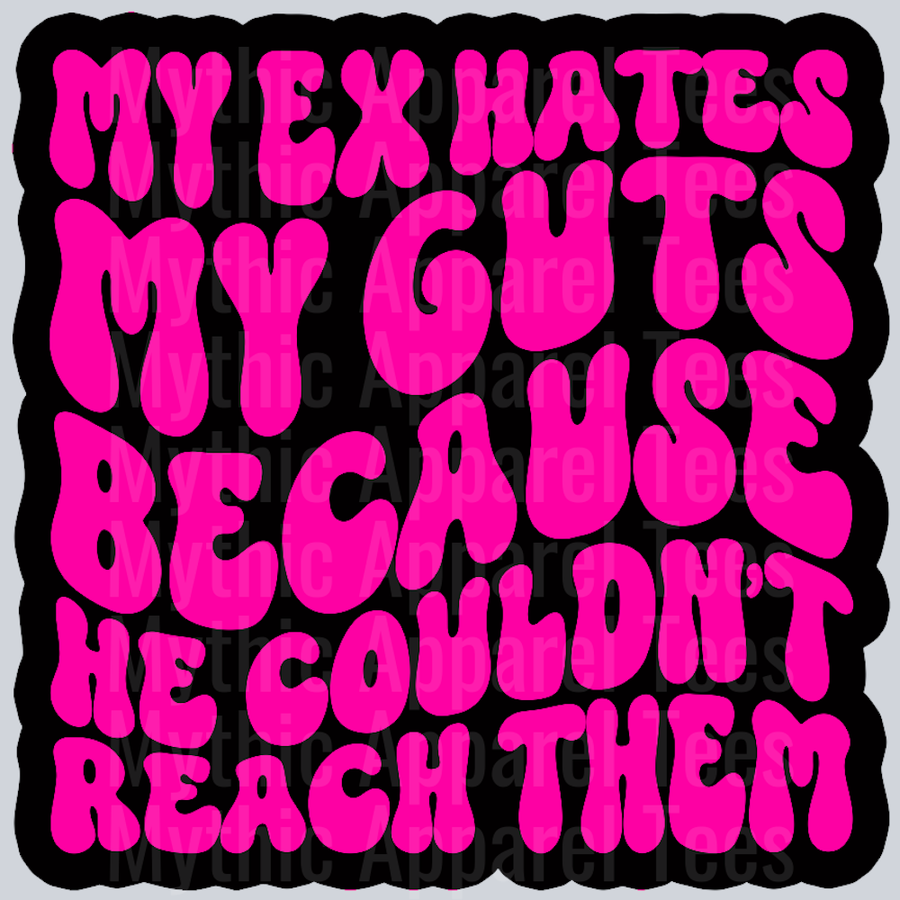 Color My Ex Hates My Guts