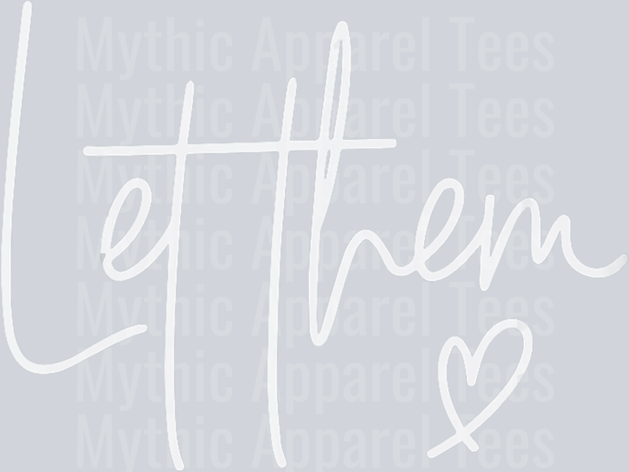 Let Them Funny Sarcastic Heart Tank Top