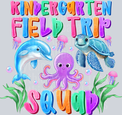 Kindergarten Field Trip Squad DTF Summer Transfers