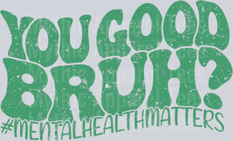 You good bruh? Retro wave DTF Mental Health Awareness Transfers