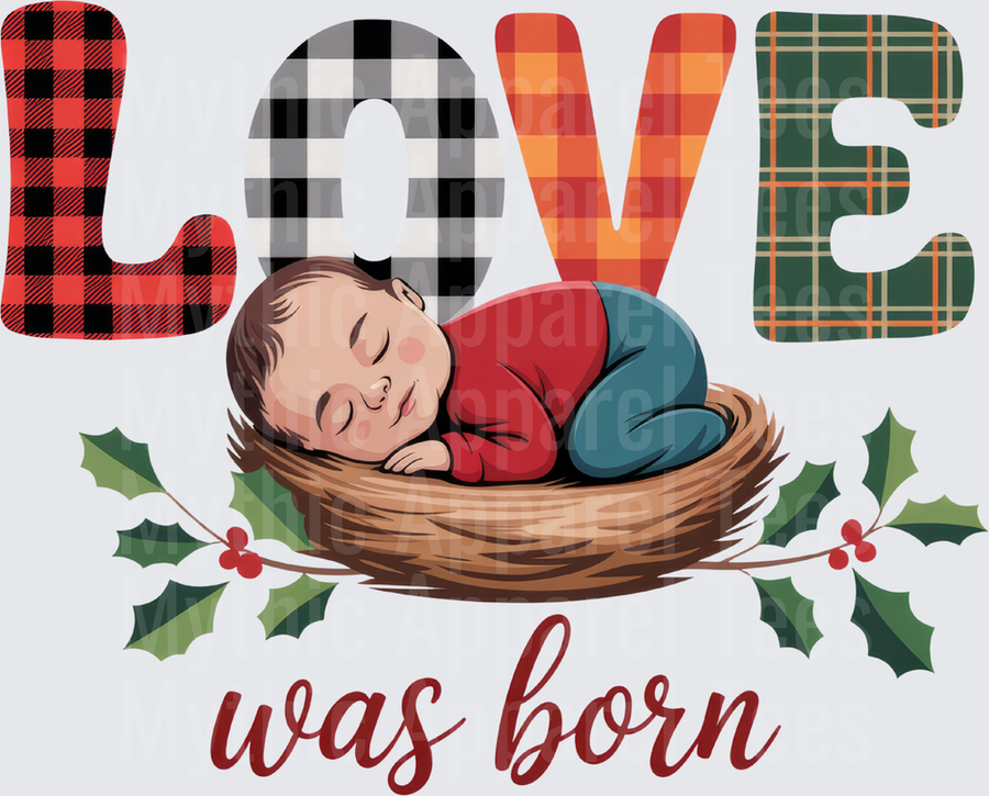 Love Was Born Sleeping Baby Jesus in Nest with Plaid Letters and Holly Christmas Faith Design