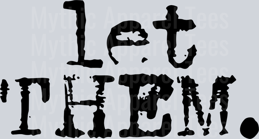 Let them