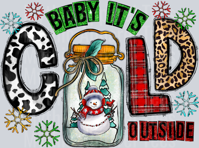 Baby Its Cold Outside Winter Season