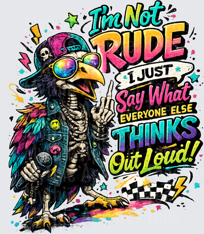 Sarcastic Skull Crow Skeleton Rocker I'm Not Rude Funny Bird