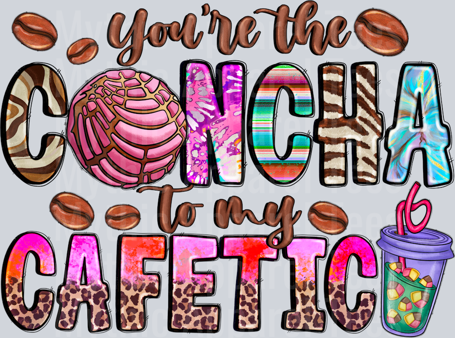 YoureTheConchaToMyCafetico