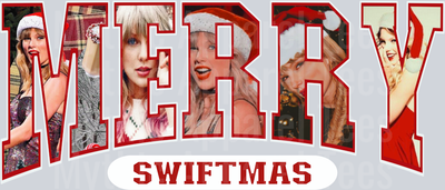 Swiftmas merry Taylor Swift DTF Christmas Transfers