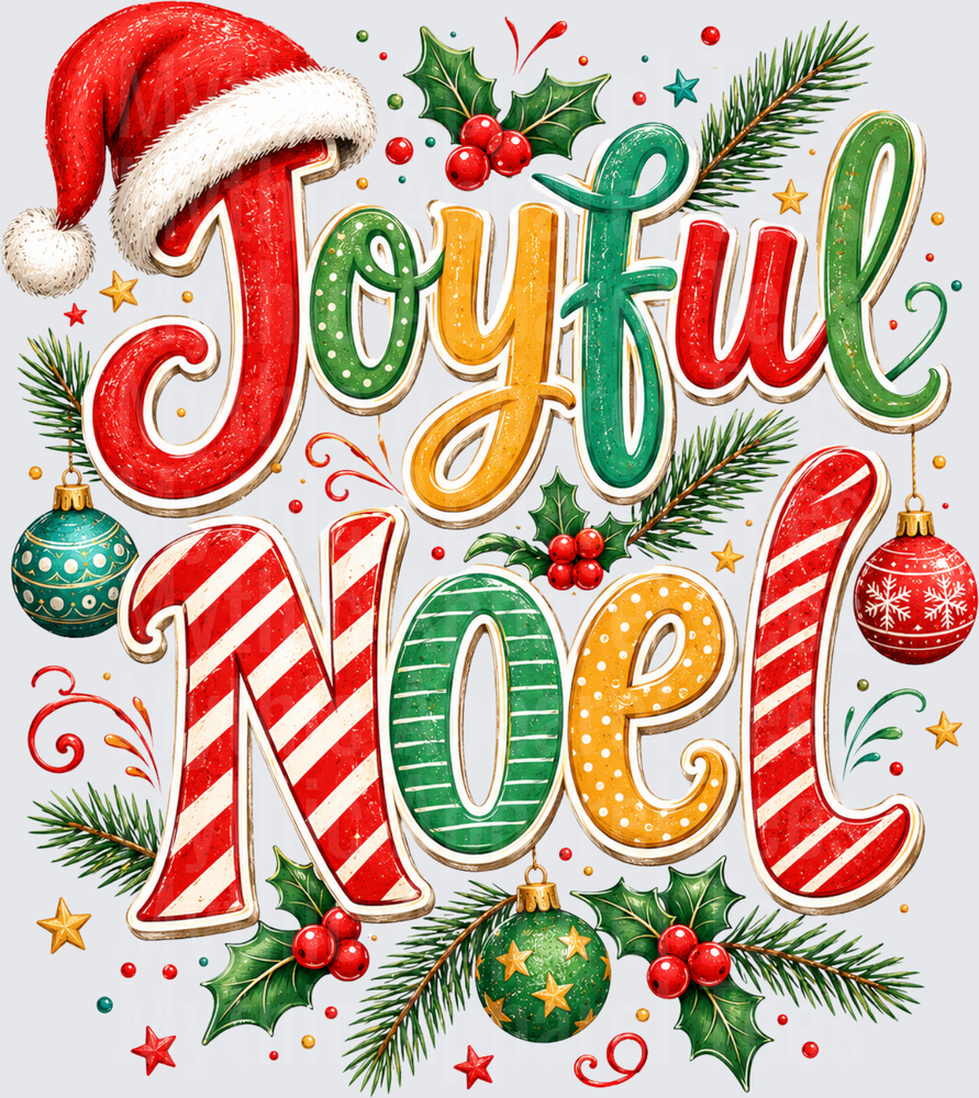 Joyful Noel Colorful Holiday Typography with Santa Hat Holly Ornaments and Candy Cane Letters