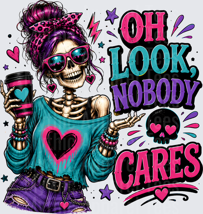 Sarcastic Skull Messy Bun Skeleton Oh Look Nobody Cares Coffee
