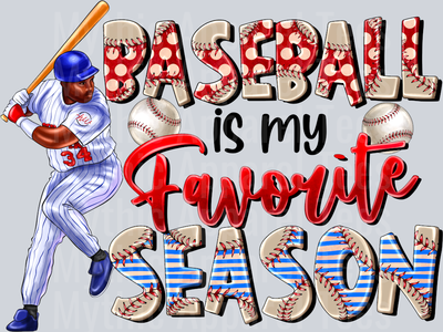 Baseball Is My Favorite Season