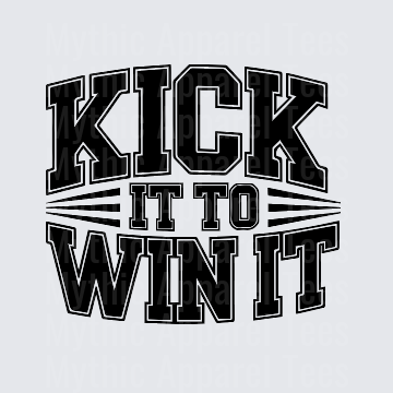 American Football Kick It To Win It Bold Varsity Text Design