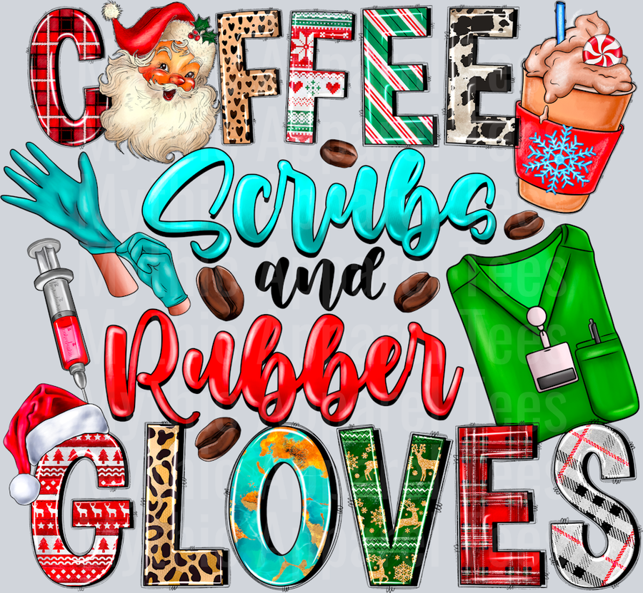 Coffee Scrubs and Rubber Gloves Nurse Christmas