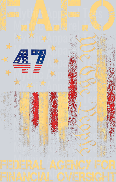 Federal Agency for Financial Oversight 47 FAFO DTF Maga Transfers