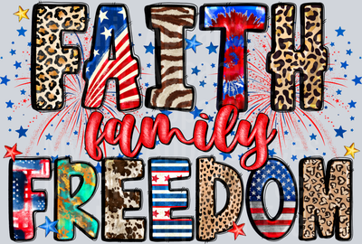 Faith Family Freedom 4th of july DTF Patriotic Transfers