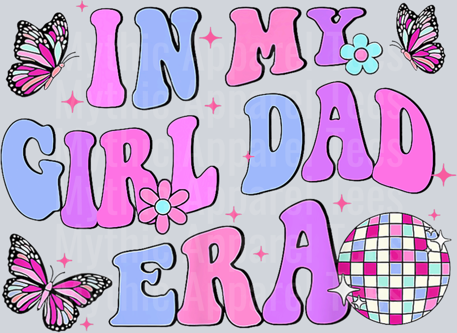 Groovy Retro In My Girl Dad Era Funny Daddy Fathers Day DTF Father's Day Transfers