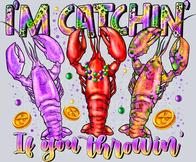Im Catchin If You Throwin