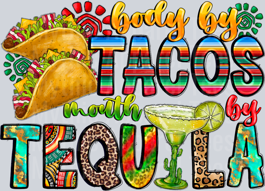 BodyByTacosMouthByTequila