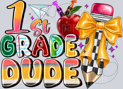1st Grade Dude Pencil Back To School