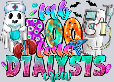 Fab Boo Lous Dialysis Crew Spooky Halloween Nurse