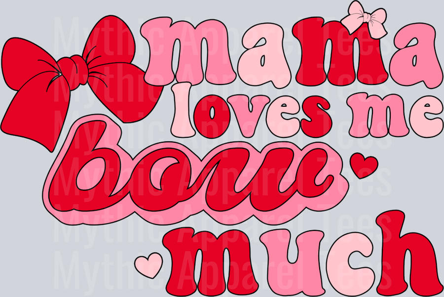 Mama Loves Me Bow Much Wavy Retro Funny Designs Valentines Day